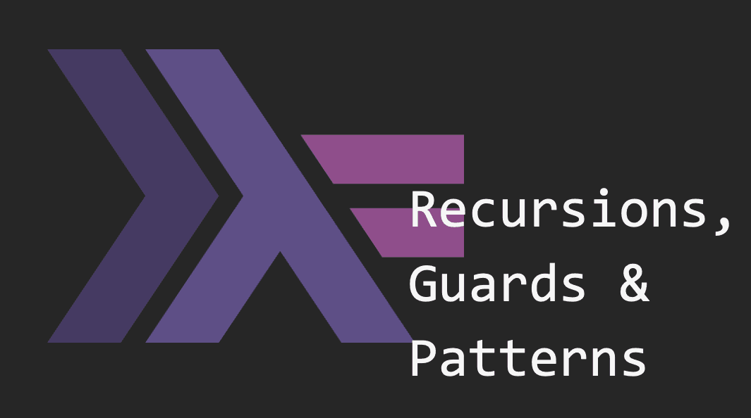Haskell & Recursions